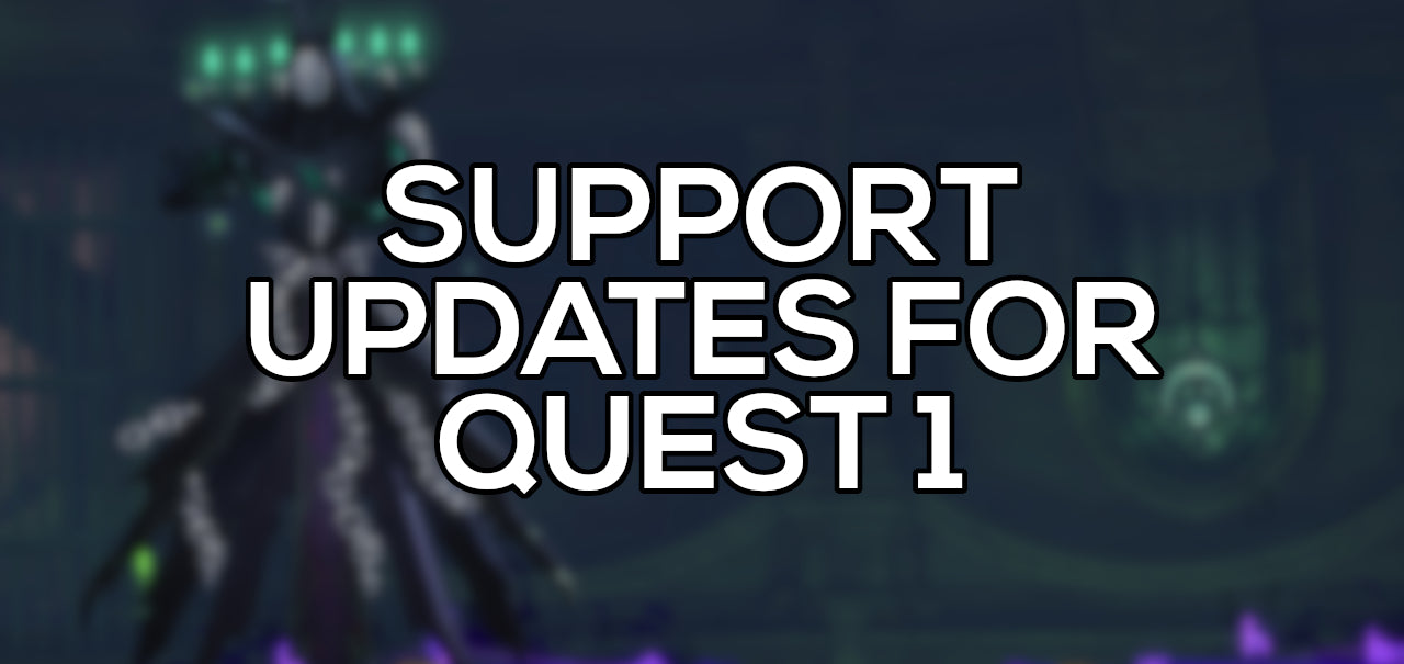 Support Updates for Quest 1 – Zenith: The Last City